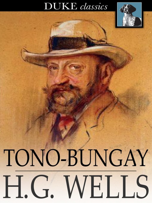 Title details for Tono-Bungay by H. G. Wells - Wait list